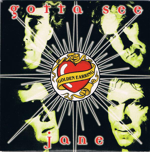 Golden Earring - Gotta see Jane
