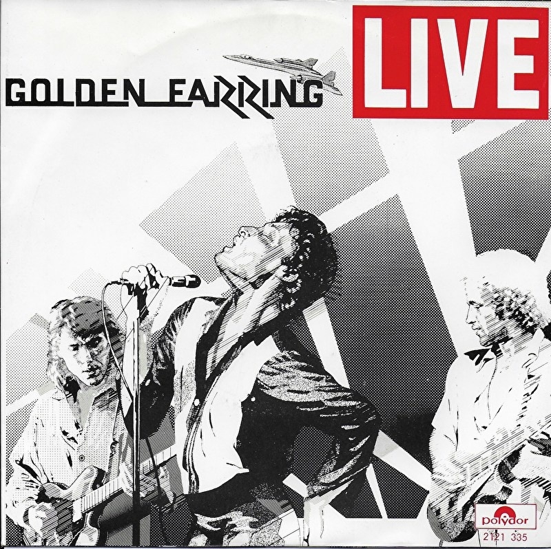 Golden Earring - Just like Vince Taylor (live) / Radar love (live)