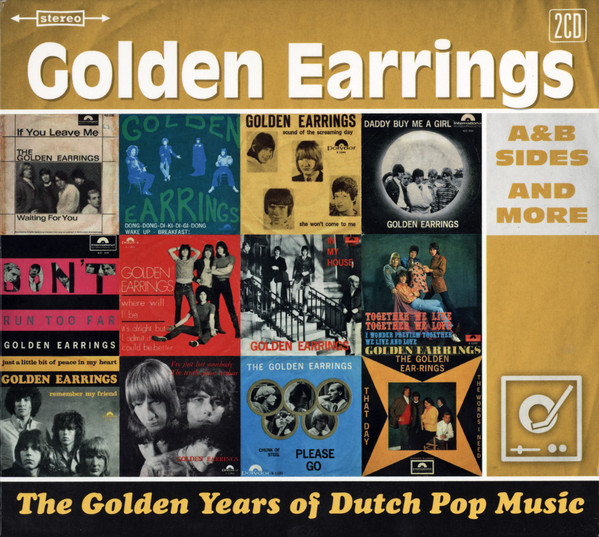 Golden Earrings - The golden years of Dutch pop music