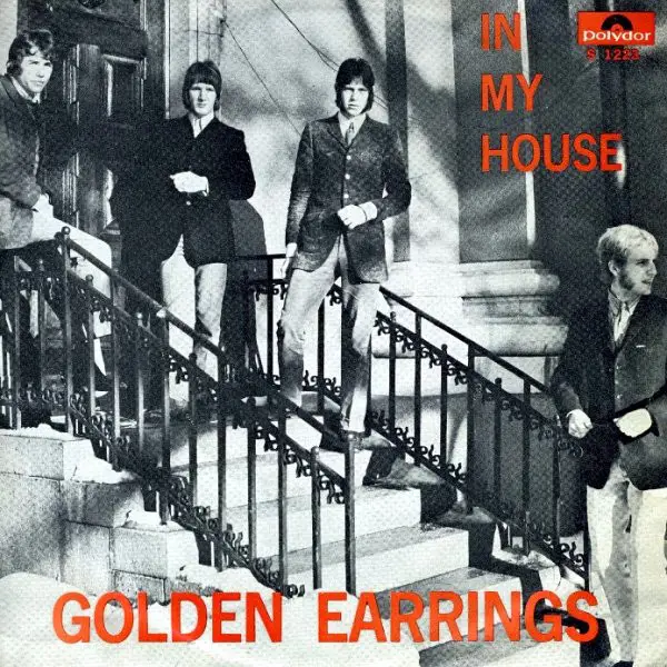 Golden Earrings - In my house