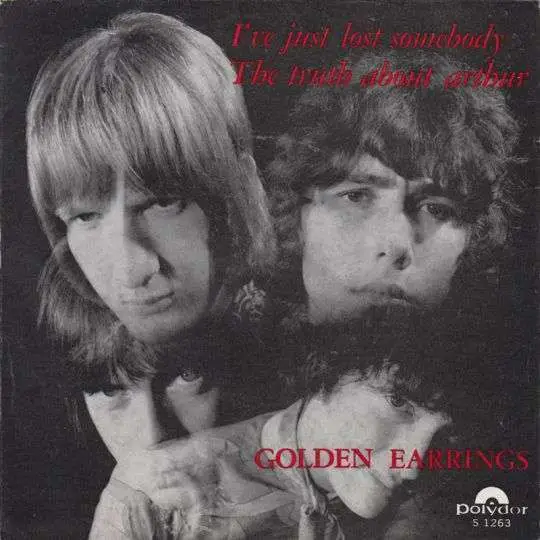 Golden Earrings - I've just lost somebody