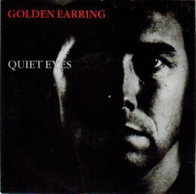 Golden Earring - Quiet eyes (George)