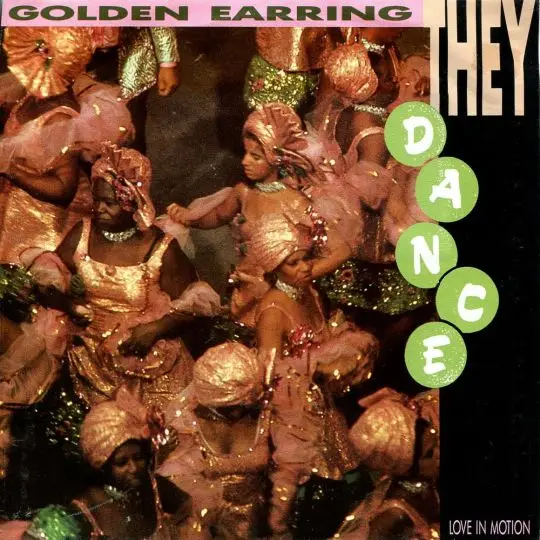 Golden Earring - They dance